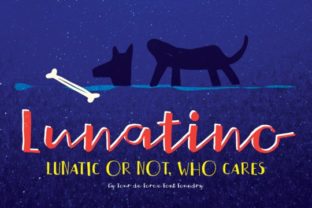 Lunatino: A Script Amp Font That Makes Campaigns Instantly Recognizable