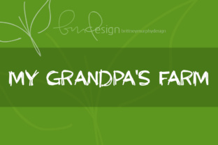 My Grandpa’s Farm Font: Warm, Handwritten Charm for Real Business Brands