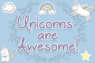 Unicorns Are Awesome: A Handwritten Font That Lifts Your Brand